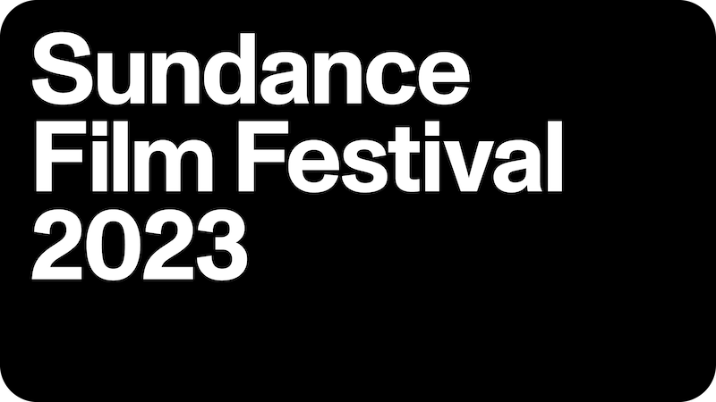2023 Sundance Film Festival Reveals Ticketing Details, On-Sale Dates,  Venues, and the Festival Platform 